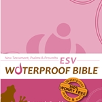 ESV Waterproof Bible New Test. Psalms & Prov. Pink Brown